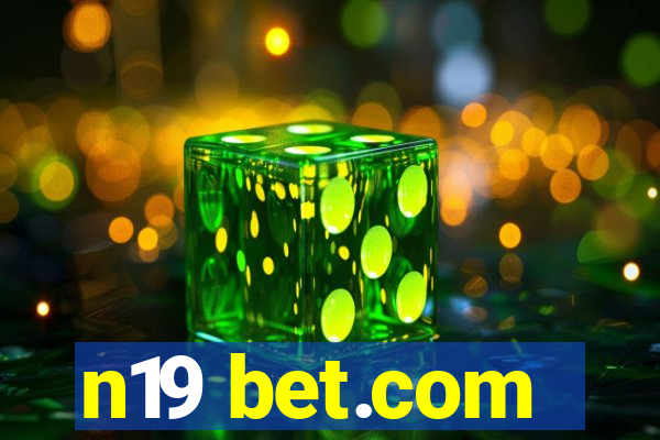 n19 bet.com